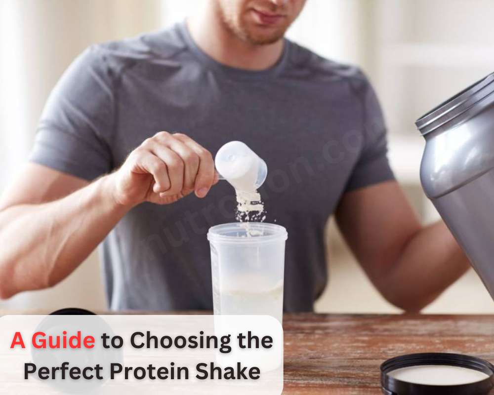 A Guide to Choosing the Perfect Protein Shake