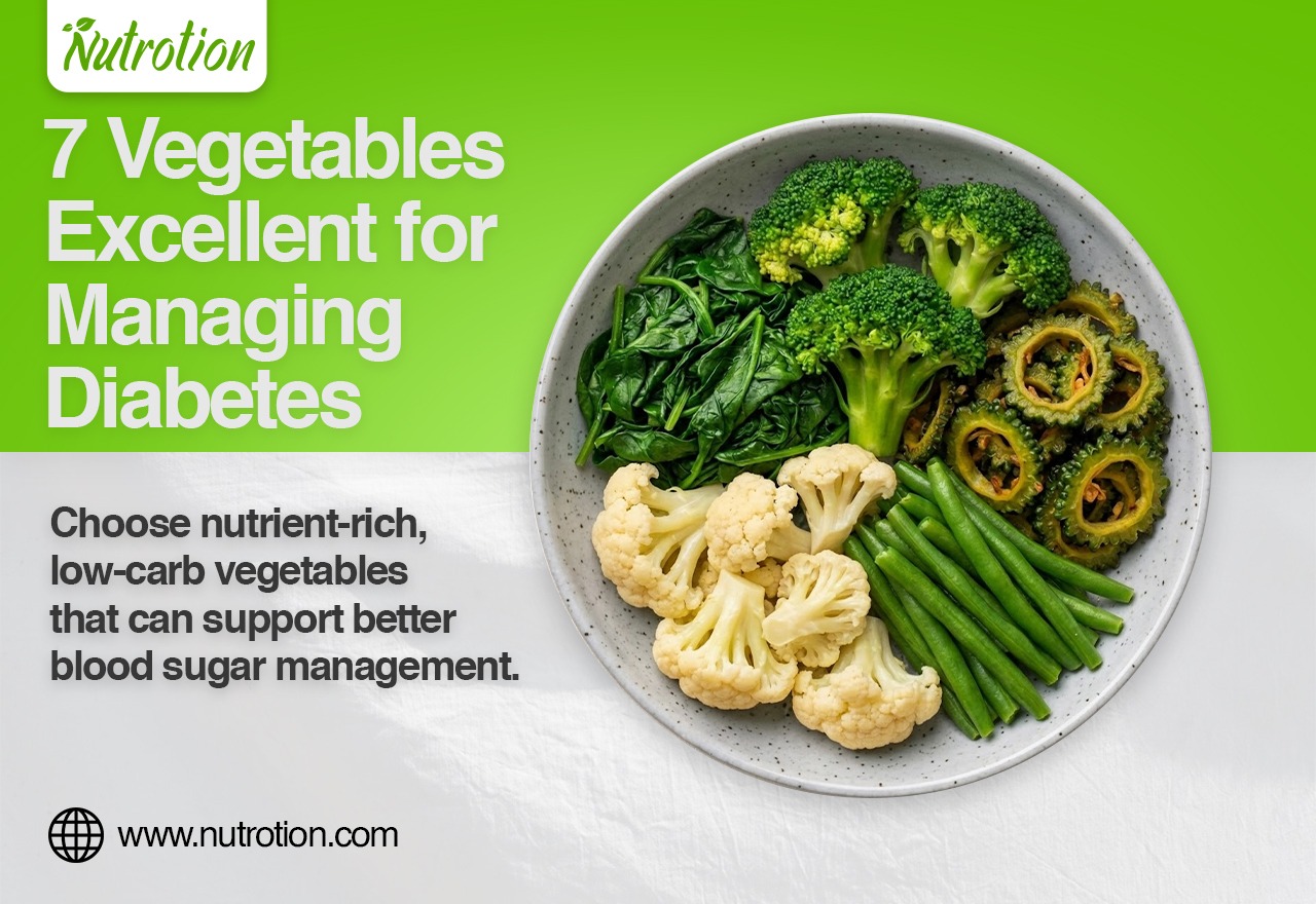 7 Vegetables That Are Excellent for Managing Diabetes - Nutrotion.com