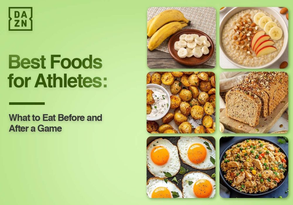 Best Foods for Athletes What to Eat Before and After a Game - Nutrotion.com