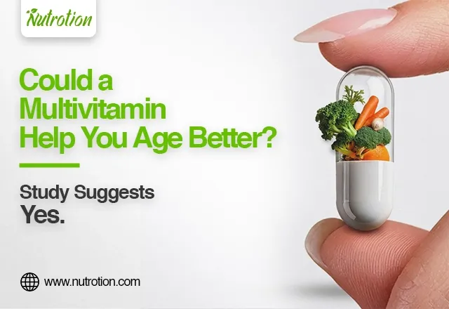 Could a Multivitamin Help You Age Better A New Study Suggests Yes