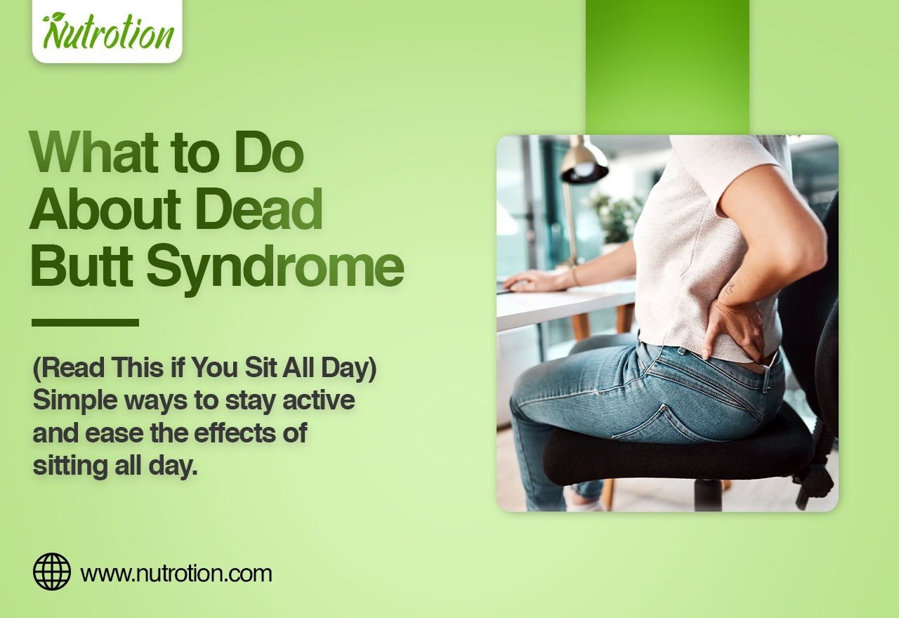 What to Do About Dead Butt Syndrome Causes, Symptoms